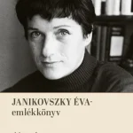 Expressz kézbesítés JANIKOVSZKY ÉVA-EMLÉKKÖNYV - "UTAZÁS AZ ÍRÓASZTALOM KÖRÜL"