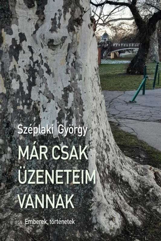 Akció MÁR CSAK ÜZENETEIM VANNAK - EMBEREK, TÖRTÉNETEK