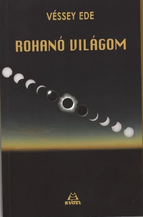 Újdonság ROHANÓ VILÁGOM
