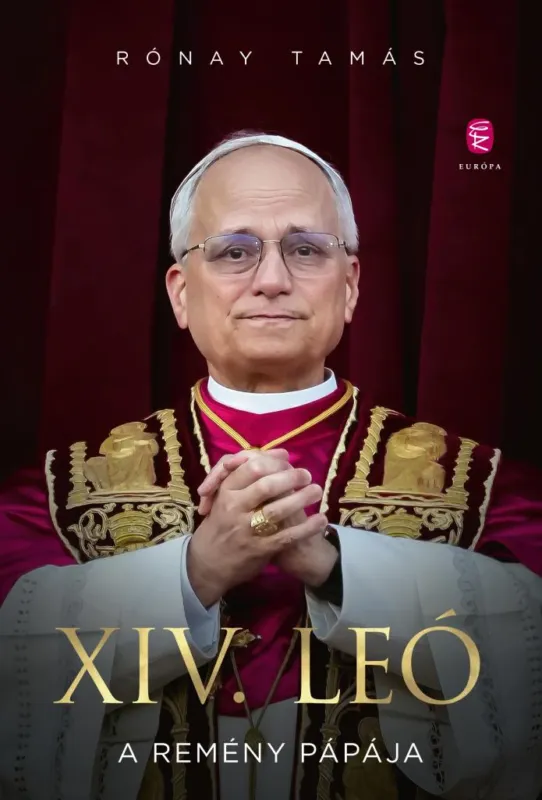 XIV. LEÓ - A REMÉNY PÁPÁJA Nézd meg most