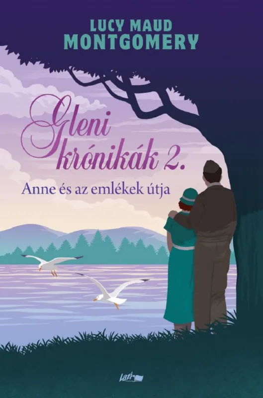 Gyors kiszállítás GLENI KRÓNIKÁK 2. - ANNE ÉS AZ EMLÉKEK ÚTJA