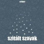 SZITÁLT SZAVAK Vásárlói kedvenc