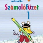 Ajánlat SOKSZÍNŰ MATEMATIKA - SZÁMOLÓFÜZET 1.