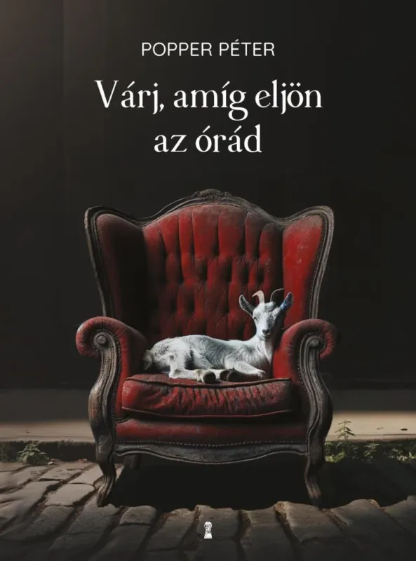 Kedvezmény VÁRJ, AMÍG ELJÖN AZ ÓRÁD