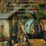 A KÍNZÁS ÉS A ROSSZ BÁNÁSMÓD FOGALMÁNAK ÉRTELMEZÉSE A NEMZETKÖZI JOGBAN - A TILA Kiárusítás