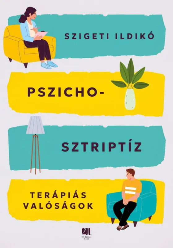 Szezonális akció PSZICHOSZTRIPTÍZ - TERÁPIÁS VALÓSÁGOK