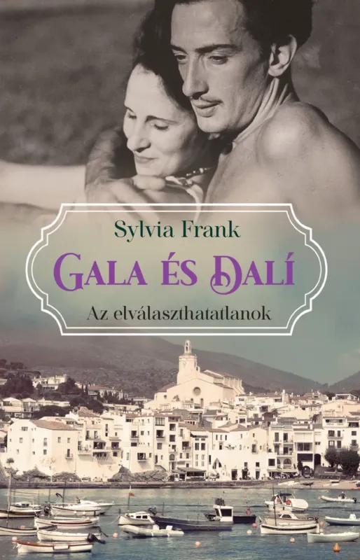 Újdonság Gala és Dalí – Az elválaszthatatlanok