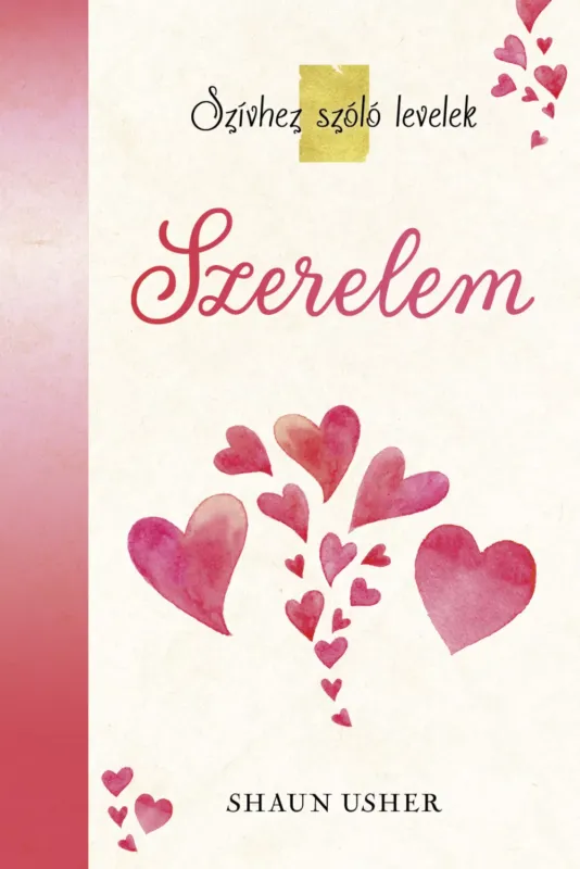 Ne maradj le Szívhez szóló levelek – Szerelem