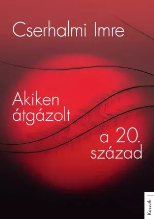 Akiken átgázolt a 20. század Expressz kézbesítés