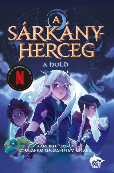 A sárkányherceg - A hold Ne maradj le