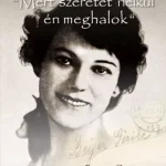 "Mert szeretet nélkül én meghalok" - E-könyv Nézd meg most