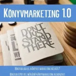 Nézd meg most KÖNYVMARKETING 1.0 - E-könyv