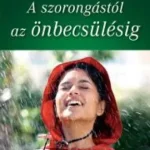 A szorongástól az önbecsülésig - E-könyv Népszerű
