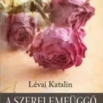 A szerelemfüggő - E-könyv Szezonális akció