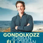 Gondolkozz jobban élj jobban - E-könyv Biztonságos vásárlás