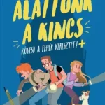 Alattunk a kincs - E-könyv Korlátozott ajánlat