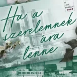 Ha a szerelemnek ára lenne - E-könyv Végkiárusítás