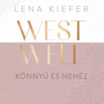 Akció Westwell – Könnyű és nehéz - E-könyv