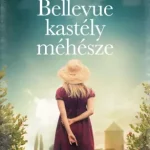 A Bellevue kastély méhésze - E-könyv Nézd meg most