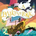 A Bajkeverők - E-könyv Különleges ajánlat