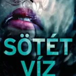 Sötét víz - E-könyv Biztonságos fizetés