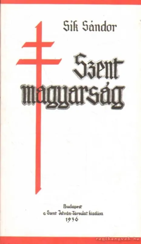 Szent magyarság Alacsony ár
