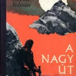 Vedd meg most A nagy út