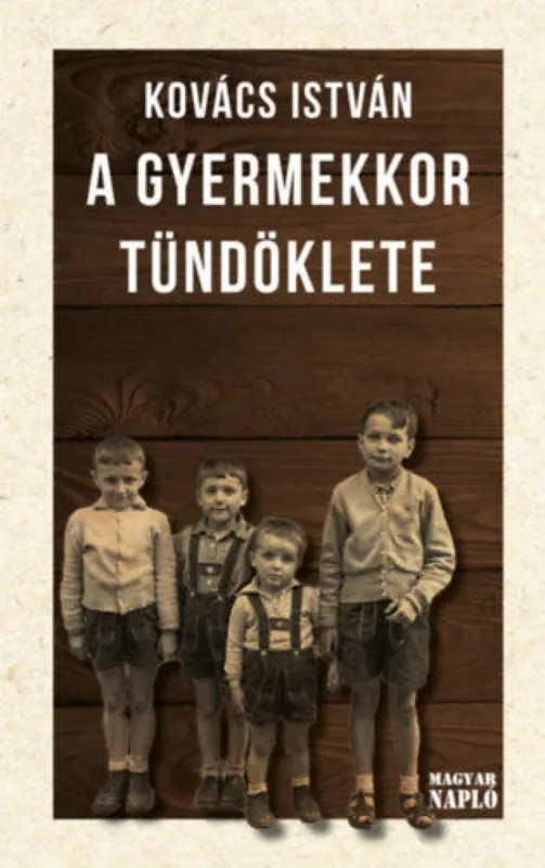A gyermekkor tündöklete Újdonság