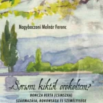 "Sorsom kiktől örököltem?" Olcsó