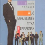 A jó megjelenés titka férfiaknak Akciós ár
