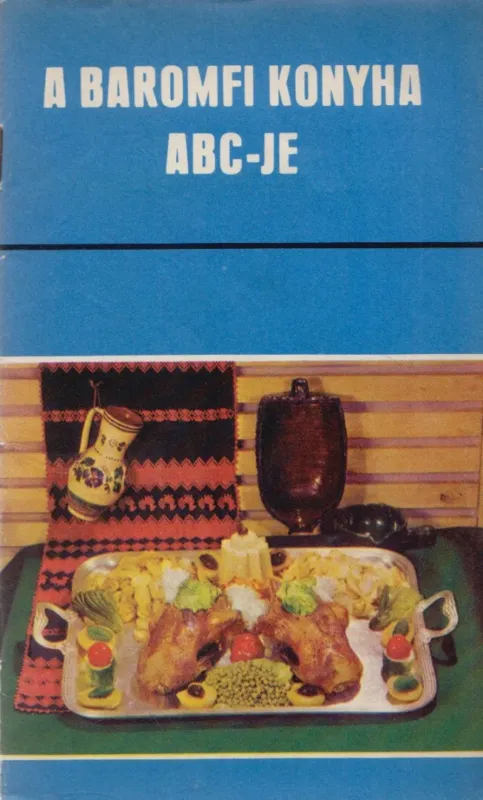A baromfi konyha ABC-je Kiárusítás