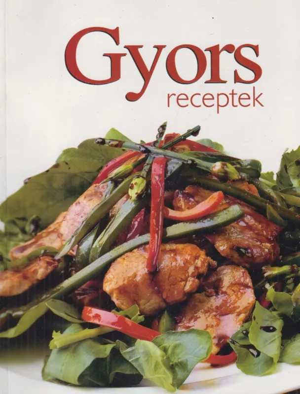 Gyors receptek Legnépszerűbb
