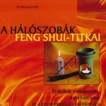 A hálószobák feng shui-titkai Legkelendőbb
