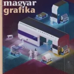 Kedvezményes ár Magyar Grafika 2024. március