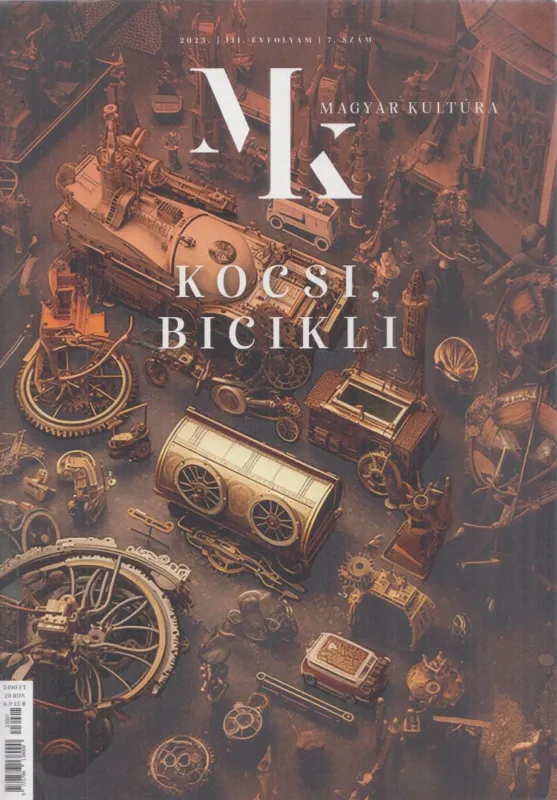 Legkelendőbb Magyar Kultúra 2023/7. szám - Kocsi, bicikli