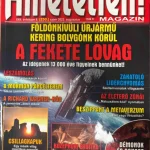 Hihetetlen magazin XXII. évfolyam 8. (250.) szám 2022. augusztus Azonnali szállítás