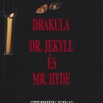 Három klasszikus rémtörténet Újdonság