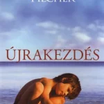 Rendeld meg most Újrakezdés