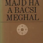 Olcsó Majd ha a bácsi meghal
