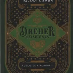 Ajánlat Dreher-szimfónia