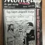 Móricka 141. - 2000. március 2. Korlátozott ajánlat