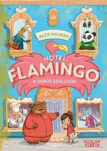 A derűs szálloda - Hotel Flamingo 1. Vásárlói kedvenc