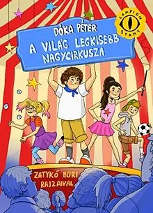 Gyors szállítás A világ legkisebb nagycirkusza