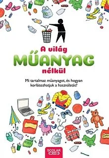 Szezonális akció A világ műanyag nélkül