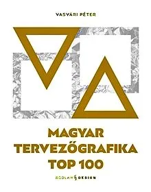 Ne maradj le Magyar tervezőgrafika TOP 100
