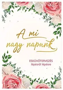 Kedvezményes ár A mi nagy napunk