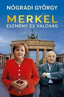 Vásárlói kedvenc Merkel - Eszmény és valóság