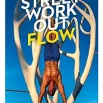 Street Workout Flow Vedd meg most
