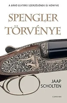Spengler törvénye Ne maradj le