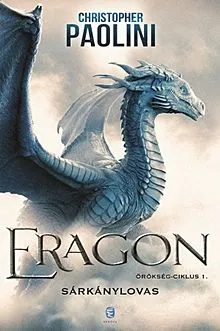 Sárkánylovas - Örökség-ciklus 1. - Eragon Prémium